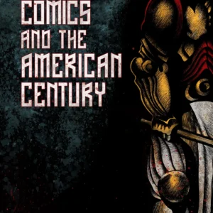 Cómics Medievales y el Siglo Americano: Un Viaje Histórico