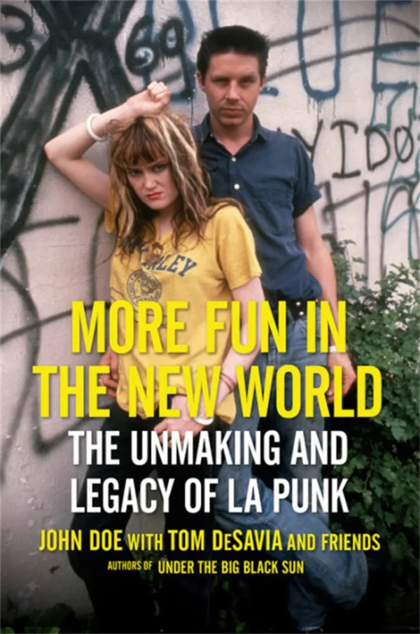 "More Fun in the New World": Crónica LA Punk