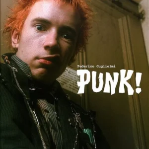 Punk! Edición Ilustrada: La Historia Visual Definitiva